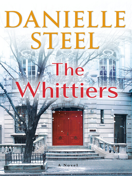 Title details for The Whittiers by Danielle Steel - Wait list
